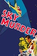 Sky Murder (1940) – Filmer – Film . nu