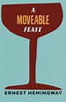 A Moveable Feast by Ernest Hemingway - Penguin Books Australia