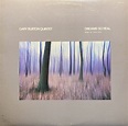 Gary Burton Quintet - Dreams So Real (Music Of Carla Bley) (1976, Vinyl ...