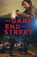 The Dark End of the Street (2020) - Posters — The Movie Database (TMDb)