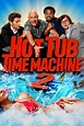 Hot Tub Time Machine 2 (2015) - Posters — The Movie Database (TMDB)