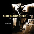 Live At The Old Waldorf: Bloomfield, Mike: Amazon.ca: Music