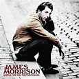 Songs for You, Truths for Me - James Morrison — Listen and discover ...