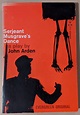 Serjeant Musgrave's Dance by John Arden: Near Fine Soft cover (1962 ...