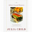 Pre-Owned Julias Casual Dinners: Seven glorious menus for informal ...