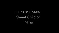 Guns'n Roses - Sweet Child o' Mine Lyrics - YouTube