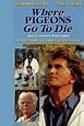 Where Pigeons Go to Die (1990) - Michael Landon | Cast and Crew | AllMovie