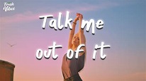 Olivia Holt - Talk me out of it (lyrics) - YouTube