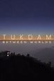 Tukdam: Between Worlds, 2022 Movie Posters at Kinoafisha