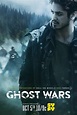 Ghost Wars - Série TV 2017 - AlloCiné