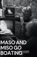 Maso et miso vont en bateau (1975) - Documentario