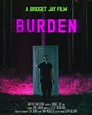 Burden - Película 2022 - Cine.com