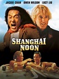 Shanghai Noon - Where to Watch and Stream - TV Guide