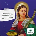 13 de Dezembro. Dia de Santa Luzia - Centro da Visão Itumbiara