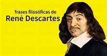 85 frases de René Descartes para entender su pensamiento