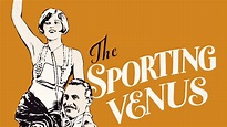 Watch The Sporting Venus (1925) Full Movie Free Online - Plex