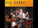 Blue Highway Lonesome Pine - YouTube