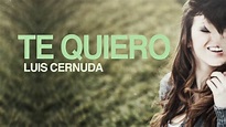Te quiero - Luis Cernuda - YouTube