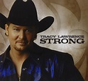 Tracy Lawrence - Strong [Enhanced CD] - Amazon.com Music