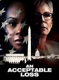 An Acceptable Loss: Trailer 1 - Trailers & Videos - Rotten Tomatoes