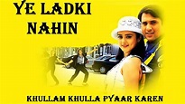 Khullam Khulla Pyaar Karen Hindi Full Movie 1080p _ Govinda_ Preity ...