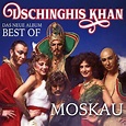 Dschinghis Khan "Moskau - Best Of" купить на аудио компакт-диске ...