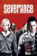 Severance (2006) - Posters — The Movie Database (TMDB)