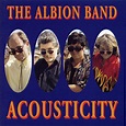 The Albion Band: Acousticity