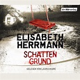 Elisabeth Herrmann: Schattengrund. der Hörverlag (Hörbuch Download)