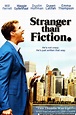 Stranger Than Fiction (2006) | STUDIO REMARKABLE