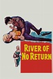 River of No Return (1954) - Posters — The Movie Database (TMDb)
