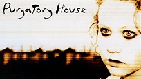 Watch Purgatory House (2003) Full Movie Free Online - Plex