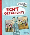 Echt gefälscht!: Finde die Fehler des Kunstfälschers! : Kutschbach ...