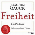 Freiheit - Ein Plädoyer, Joachim Gauck | 9783837116823 | Boeken | bol.com