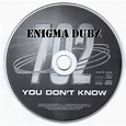 Stream 702 - You Don't Know (ENiGMA Dubz Mix) FREE DOWNLOAD by ENiGMA ...