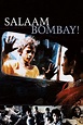 Salaam Bombay! (1988) — The Movie Database (TMDB)