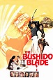 ‎The Bushido Blade (1981) directed by Tsugunobu Kotani • Reviews, film ...