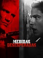 Prime Video: Medidas Desesperadas