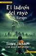 Percy Jackson y los dioses del Olimpo 1: El ladrón del rayo – Por la ...