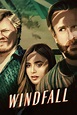Windfall (2022) - Track Movies - Next Episode