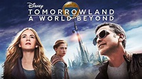 Watch Tomorrowland: A World Beyond | Full movie | Disney+