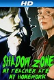 Shadow Zone: My Teacher Ate My Homework (1997) - IMDb