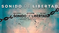 Sonido de Libertad [Tráiler Oficial] (Subtítulos en Español) - YouTube