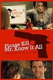 Please Kill Mr. Know It All (2012) par Colin Carter, Sandra Feldman