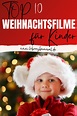 Die Top 10 Besten Weihnachtsfilme Kinder - Lebens Karneval