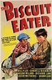 The Biscuit Eater (1940) - IMDb