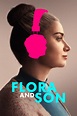 Flora And Son - Data, trailer, platforms, cast