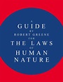The Laws Of Human Nature - Guide by Robert Greene.pdf | DocDroid