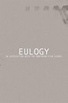Eulogy (película 2023) - Tráiler. resumen, reparto y dónde ver ...