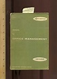 Manual for Office Management : Principles and Practices: Fourth/4th ...